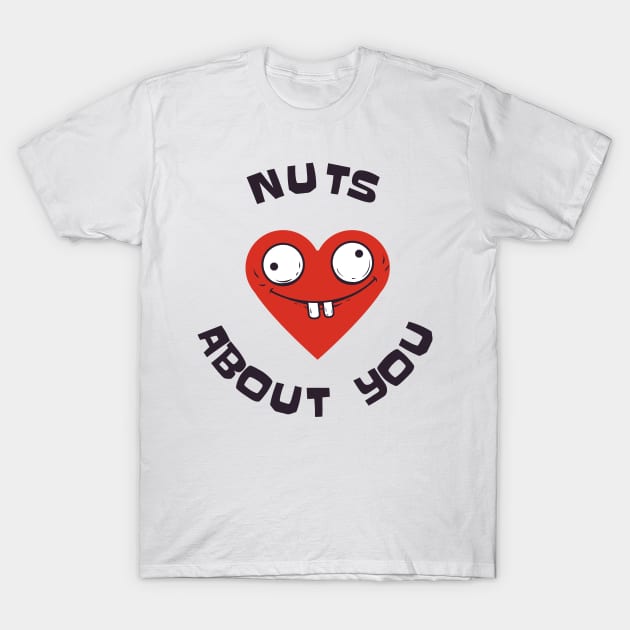 Nuts About You T-Shirt by MarinasingerDesigns